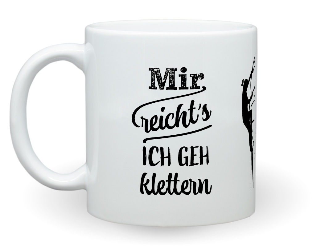 Tasse Klettern Mir reichts