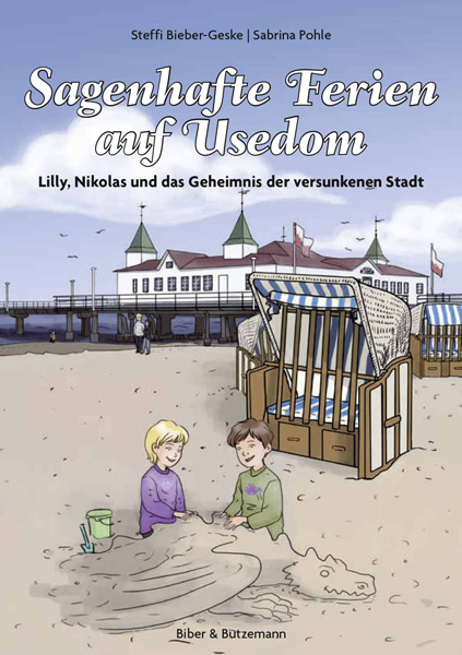 Sagenhafte Ferien auf Usedom