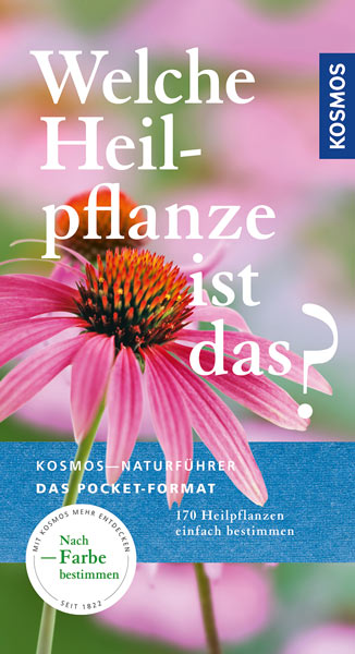 Welche Heilpflanze Bestimmungsbuch
