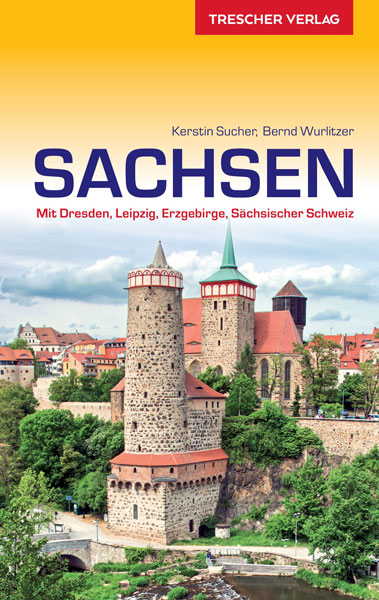 Reiseführer Sachsen Dresden Leipzig Erzgebirge