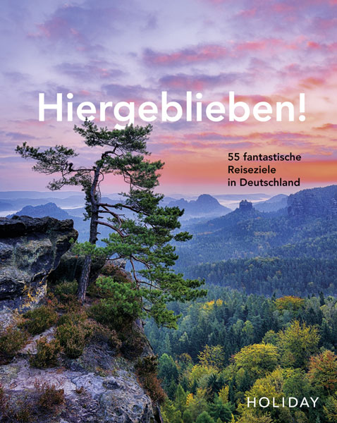 Reiseführer Hiergeblieben Reiseziele in Deutschland Sächsische Schweiz