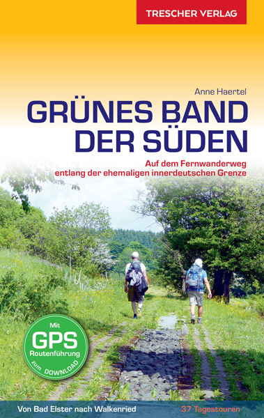 Grünes Band Wandertour Süden